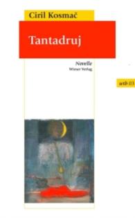 Tantadruj : Novelle (wtb Wieser Taschenbuch 3) （2014. 160 S. 20.5 cm）