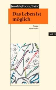 Das Leben ist möglich (wtb Wieser Taschenbuch 13) （2014. 194 S. 20.5 cm）