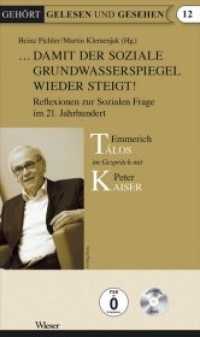 ...damit der soziale Grundwasserspiegel wieder steigt!, m. 1 DVD : Reflexionen zur Sozialen Frage im 21. Jahrhundert. Emmerich Tálos im Gespräch mit Peter Kaiser (Gehört Gelesen Bd.12) （2015. 64 S. 22 cm）