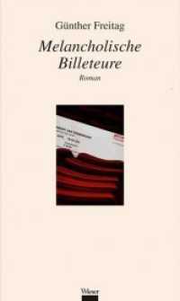 Melancholische Billeteure : Roman （2017. 240 S. 19.5 cm）