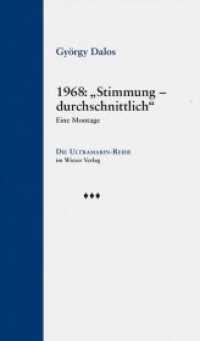 1968: "Stimmung - durchschnittlich" : Eine Montage (Ultramarin-Reihe .5) （2017. 32 S. 22 cm）