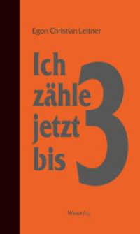 Ich zähle jetzt bis drei （2., erw. Aufl. 2021. 1044 S. 20.5 cm）