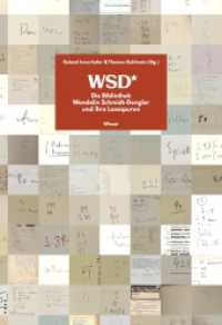 WSD_ : Die Bibliothek Wendelin-Schmidt-Dengler und ihre Lesespuren (Bibliopolis 1) （2022. 300 S. 16 cm）