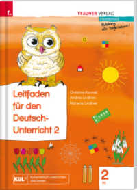 Lilli, Leitfaden für den Deutsch-Unterricht 2 VS : Volksschule (Deutsch mit Lilli) （1. Auflage. 2015. 176 S. m. Abb. 297 mm）