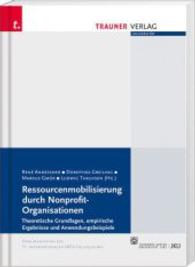 Ressourcenmobilisierung durch Nonprofit-Organisationen （1. Aufl. 2015. 544 S. 215 mm）