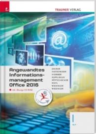 Angewandtes Informationsmanagement I HLT Office 2016, m. Übungs-CD-ROM Bd.1 : Für HLT-Schulversuchsschulen (Angewandtes Informationsmanagement .1) （1. Auflage. 2016. 320 S. 29.7 cm）