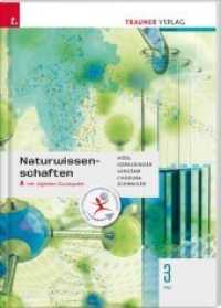 Naturwissenschaften 3 FW, m. Übungs-CD-ROM : Für Schulen in Österreich （2. Auflage. 2017. 184 S. 29.5 cm）