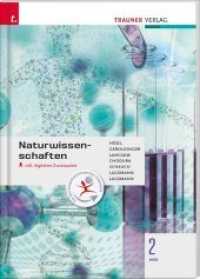 Naturwissenschaften 2 HAS, m. Übungs-CD-ROM : Für Schulen in Österreich （3. Auflage. 2017. 276 S. 29.5 cm）