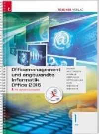 Officemanagement und angewandte Informatik 1 FW Office 2016, m. Übungs-CD-ROM （1. Auflage. 2017. 312 S. 29.7 cm）