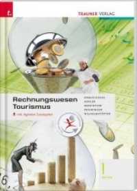 Rechnungswesen Tourismus 1 HF/TFS inkl. digitalem Zusatzpaket （1. Auflage. 2017. 196 S. 29.7 cm）