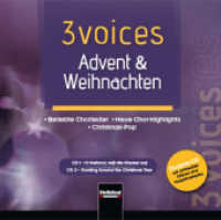 3 voices Vol.1 : 50 Choraufnahmen zur Winter- und Weihnachtszeit. Beliebte Chorlieder, Neue Chor-Highlights, Christmas-Pop. 110 Min.. Musik (3 voices) （2013. 12.4 x 14.2 cm）