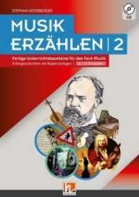 Musik erzählen, m. Audio-CD Bd.2 : Fertige Unterrichtsbausteine für das Fach Musik - 9 Hörgeschichten mit Kopiervorlagen. 4.-7. Schuljahr (Musik erzählen .2) （2019. 48 S. 29.7 cm）
