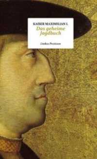 Das geheime Jagdbuch (Limbus Preziosen) （2019. 64 S. mit einigen Abbildungen. 18.5 cm）