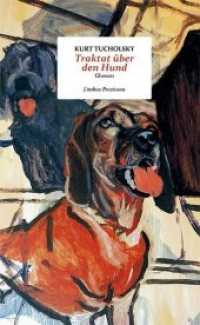 Traktat über den Hund : Glossen (Limbus Preziosen) （2019. 88 S. 18.5 cm）