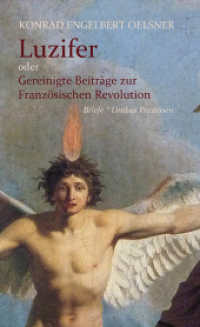 Luzifer oder Gereinigte Beiträge zur Französischen Revolution : Briefe (Limbus Preziosen) （2024. 144 S. 19.5 cm）