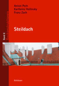 Steildach (Baukonstruktionen 8) （2013. 148 S. 160 col. ill. 242 mm）