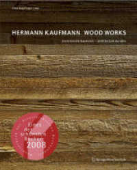 Hermann Kaufmann - Wood Works : Ökorationale Baukunst - architecture durable. Englisch-Deutsch-Französisch. Mitarbeit: Atelier Reinhard Gassner （Corr. repr. 2011. 255 S. m. zahlr. z. Tl.  farb. Abb. 27,5 cm）