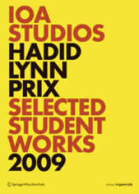 IOA Studios. Hadid Lynn Prix : Selected Student Works 2009 (Edition Angewandte) （2011. 160 p. 150 b/w ill.）