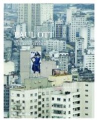 Paul Ott : Photography about Architecture/ Fotografie Uber Architektur