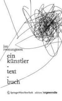 Ein Künstler-Text-Buch : Nachw. v. Robert Pfaller (Edition Angewandte) （2012. 108 S. 1 b/w ill. 210 mm）