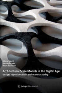 Architectural Scale Models in the Digital Age : design, representation and manufacturing （2013. w. 203 col. figs. 240 mm）