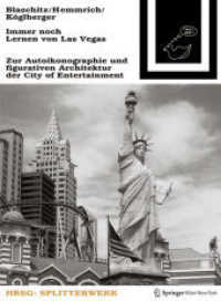 Immer noch Lernen von Las Vegas : Zur Autoikonographie und figurativen Architektur der City of Entertainment. Hrsg. v. Splitterwerk
