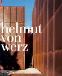 Helmut von Werz : Ein Architektenleben / An Architect's Life 1912-1990. Architektengemeinschaft / Architect's Association Helmut von Werz, Johann Christoph Ottow, Erhard Bachmann, MIchel Marx （2014. 280 S. 78 b/w and 43 col. ill., 25 b/w ld, Zahl. Abb. 320 mm）