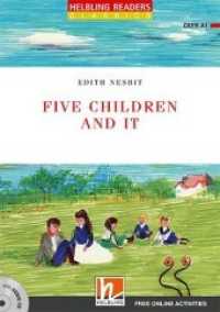 Helbling Readers Red Series, Level 1 / Five Children and It, m. 1 Audio-CD : Level 1 (A1). Free Online Activities (Helbling Readers Red Series, Level 1) （2017. 80 S. mehrere farbige Abbildungen. 21 cm）