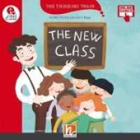 The Thinking Train, Level a / THE NEW CLASS, mit Online-Code : Level A (The Thinking Train) （2019. 32 S. zahlreiche farbige Abbildungen. 21 cm）