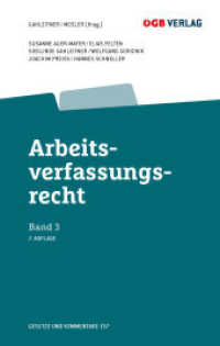 Arbeitsverfassungsrecht Bd 3 : Befugnisse der Arbeitnehmerschaft und Rechte der Betriebsratsmitglieder (Gesetze und Kommentare)