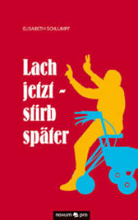 Lach jetzt - stirb sp&auml;ter （2016. 52 S. 21.5 cm）