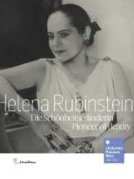 Helena Rubinstein : Die Schönheitserfinderin. Pioneer of Beauty. Katalog zur Ausstellung in Jüdischen Museum Wien Judenplatz （2017. 184 S. mit zahr. Abb. 28 cm）