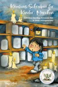 Kreatives Schreiben für Kinder: Märchen : Erzählanlässe, Satzanfänge, Wortmaterial, Bilder für Klassen- und Gruppenprojekte (Creative Writing by Papierfresserchens MTM-Verlag 2) （2023. 62 S. 22 cm）