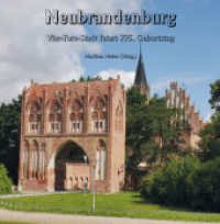 Neubrandenburg - Vier-Tore-Stadt feiert 775. Geburtstag （2023. 30 S. 21 cm）