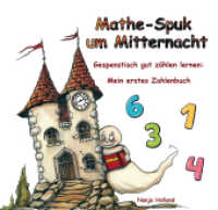 Mathe-Spuk um Mitternacht - Gespenstisch gut zählen lernen : Mein erstes Zahlenbuch für Kinder ab 4 Jahren （2024. 60 S. zahlreiche schwarz-weiß Illustrationen. 21.5 cm）