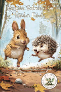 Kreatives Schreiben für Kinder: Fabeln : Erzählanlässe, Satzanfänge, Wortmaterial, Bilder für Klassen- und Gruppenprojekte (Creative Writing by Papierfresserchens MTM-Verlag 9) （2025. 62 S. 22 cm）