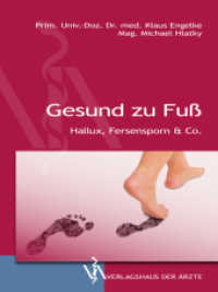 Gesund zu Fuß : Hallux, Fersensporn & Co. （2014. 112 S. 220 mm）