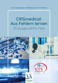 CIRSmedical: Aus Fehlern lernen : 50 ausgewählte Fälle （2024. 112 S. 235 mm）