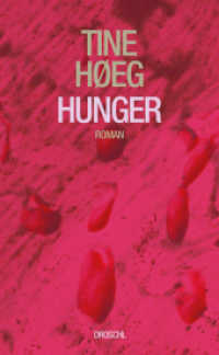 Hunger : Roman （2025. 400 S. 21 cm）