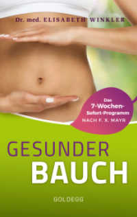 Gesunder Bauch : Das 7-Wochen-Sofortprogramm nach F.X.-Mayr