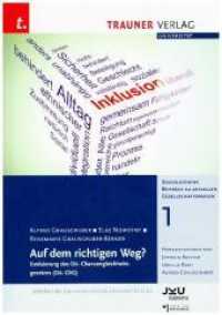 Auf dem richtigen Weg?, Soziologische Beiträge zu aktuellen Gesellschaftsfragen Bd.1 （1. Auflage 2017. 2017. 316 S. 20.5 cm）