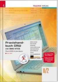 Praxishandbuch CRW mit BMD NTCS II/2 HLW/FW, m. DVD-ROM （4. Auflage. 2018. 280 S. 29.7 cm）
