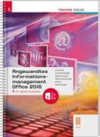 Angewandtes Informationsmanagement III HLW Office 2016 inkl. digitalem Zusatzpaket （2. Auflage 2019. 2019. 236 S. 29.7 cm）
