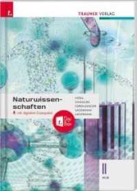 Naturwissenschaften II HLW inkl. digitalem Zusatzpaket （4. Auflage 2020. 2019. 222 S. 29.7 cm）