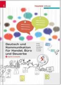 Deutsch und Kommunikation für Handel, Büro und Gewerbe + digitales Zusatzpaket （6. Auflage 2020, Nachdruck 2023. 2020. 252 S. 29.7 cm）