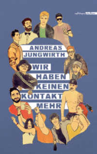 Wir haben keinen Kontakt mehr （2019. 80 S. 18.5 cm）
