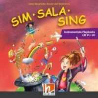 Sim Sala Sing - Ergänzende Instrumentale Playbacks CD VI + VII, 2 Audio-CDs : Doppel-CD-Paket. 60 Min. (Sim Sala Sing) （2019. 12.4 x 14.2 cm）