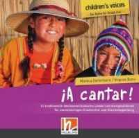 ¡A cantar! - Die CD (Children's voices), CD-Audio : 12 traditionelle lateinamerikanische Lieder und Kompositionen für zweistimmigen Kinderchor und Klavierbegleitung. 70 Min. (Children's voices) （2020. 12.5 x 14.2 cm）