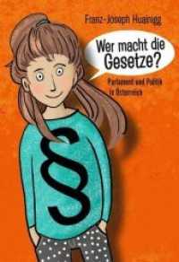 Wer macht die Gesetze? : Parlament und Politik in Österreich （1. 2018. 144 S. 23.8 cm）