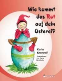 Wie kommt das Rot auf dein Osterei? (Elfen-Reihe 2) （1. 2018. 24 S. 21 cm）